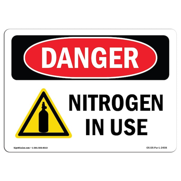 Safety Sign, OSHA Danger, 7" Height, 10" Width, Aluminum, Nitrogen In Use, Landscape